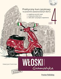 Włoski w tłumaczeniach Gramatyka Część 4 - Foremniak Katarzyna - książka