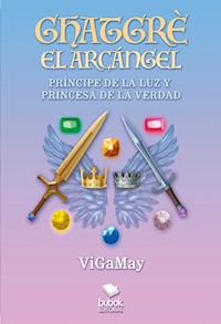 Ghatgrè el arcángel - ViGaMay - ebook