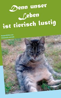 Denn unser Leben ist tierisch lustig - Maria Andrea - ebook