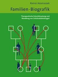 Familien-Biografik - Rainer Adamaszek - ebook