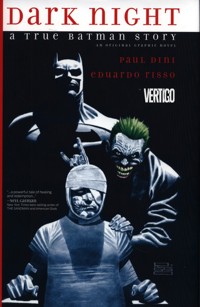 Dark Night: A True Batman Story - Dini Paul - książka