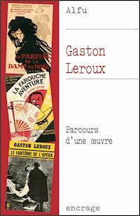 Gaston Leroux - Alfu - ebook