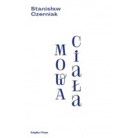Mowa ciała - Stanisław Czerniak - książka