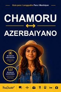 The Language Guide for Travelers - Chamorro to Azerbaijani - YouGuide - ebook