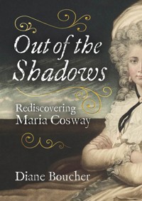 Out of the Shadows - Maria Cosway - ebook