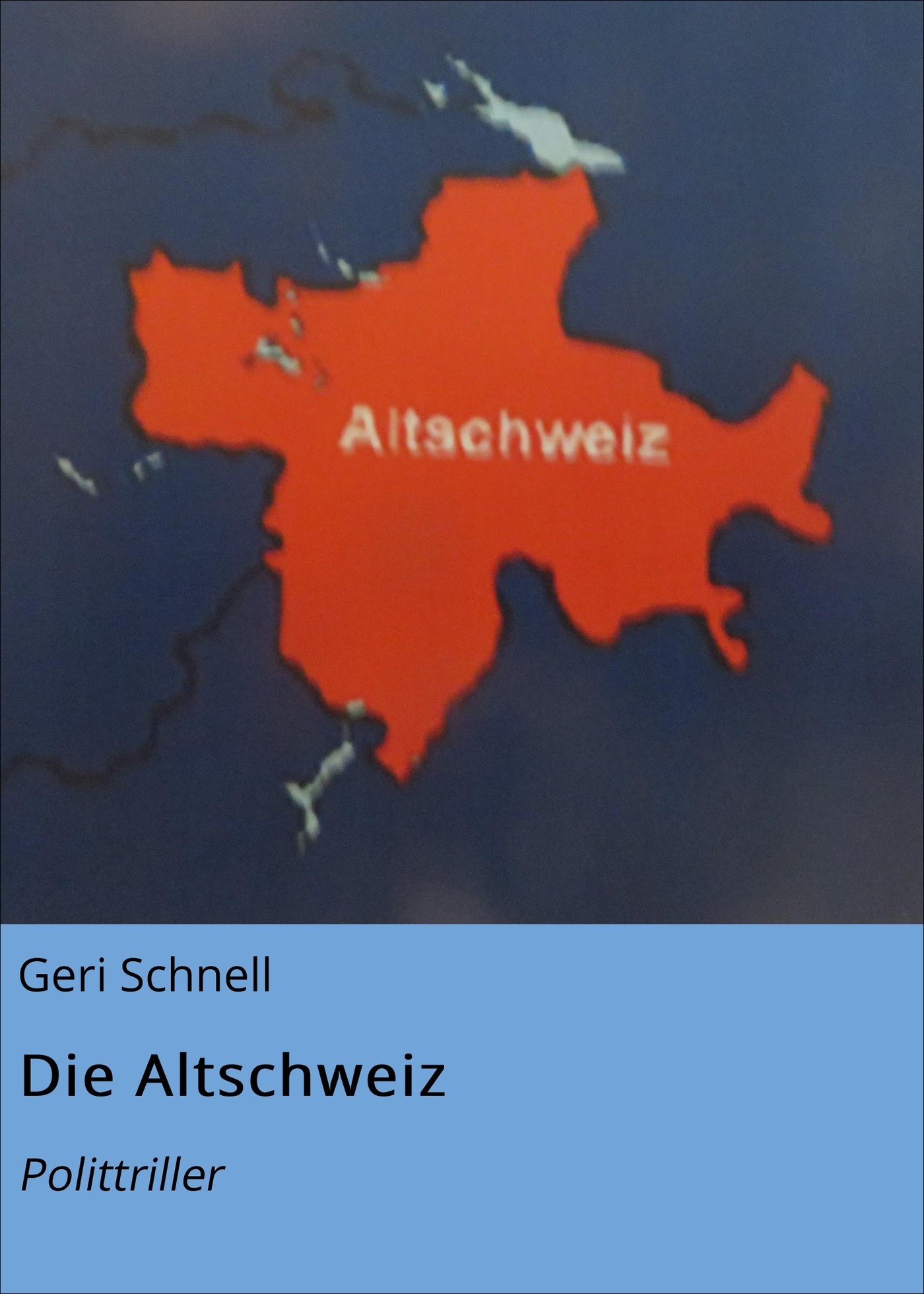 Die Altschweiz