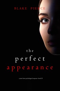 The Perfect Appearance (A Jessie Hunt Psychological Suspense Thriller—Book Twenty-Nine) - Blake Pierce - ebook