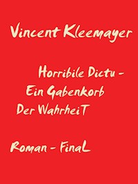Horribile Dictu - Vincent Kleemayer - ebook