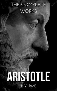 Aristotle: The Complete Works - Aristotle - ebook