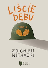 Liście dębu - tom I - Nienacki Zbigniew - ebook