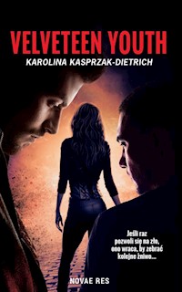 Velveteen youth - Kasprzak-Dietrich Karolina - ebook + książka