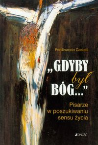 Gdyby był Bóg... - Castelli Ferdinando - książka