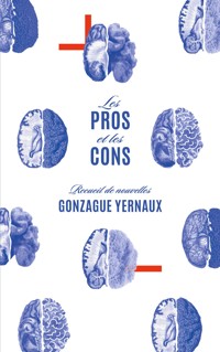 Les Pros et les Cons - Gonzague Yernaux - ebook