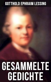 Gesammelte Gedichte - Gotthold Ephraim Lessing - ebook