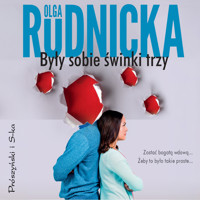 Były sobie świnki trzy - Olga Rudnicka - ebook + audiobook + książka