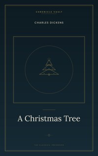 A Christmas Tree - Dickens Charles - ebook