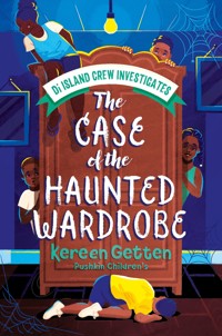 The Case of the Haunted Wardrobe - Kereen Getten - ebook