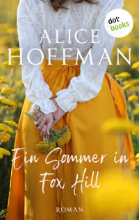 Ein Sommer in Fox Hill - Alice Hoffman - ebook