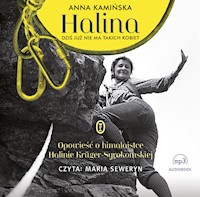 Halina. Dziś już nie ma takich kobiet - Anna Kamińska - ebook + audiobook