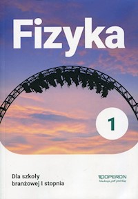 Fizyka 1 Podręcznik dla szkoły branżowej I stopnia - Kornaś Grzegorz - książka