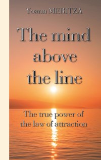 The mind above the line - Yoann Meritza - ebook