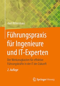 Führungspraxis für Ingenieure und IT-Experten - Axel Rittershaus - ebook