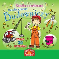 Książka z szablonami Potrafię rysować Budowniczy -  - książka