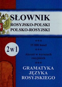 Słownik rosyjsko-polski polsko-rosyjski - Piskorska Julia, Szczygielska Elżbieta, Wójcik Maria - książka