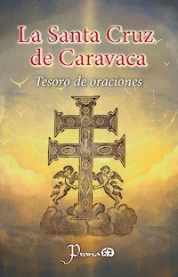 La Santa Cruz de Caravacs - Anónimo - ebook