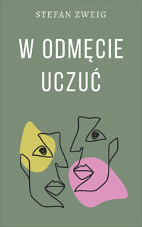 W odmęcie uczuć - Stefan Zweig - ebook