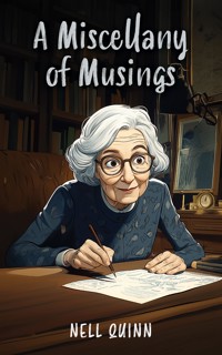 A Miscellany of Musings - Nell Quinn - ebook