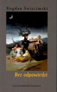 Bez odpowiedzi - Świecimski Bogdan - książka