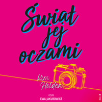 Świat jej oczami - Kim Holden - ebook + audiobook + książka