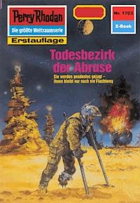 Perry Rhodan 1703: Todesbezirk der Abruse - Peter Terrid - ebook