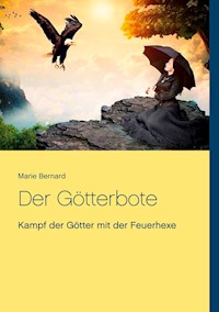 Der Götterbote - Marie Bernard - ebook