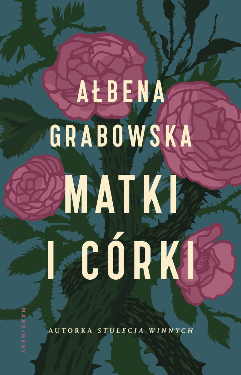 Matki i córki - Ałbena Grabowska - książka