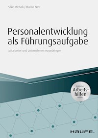 Personalentwicklung als Führungsaufgabe - inkl. Arbeitshilfen online - Silke Michalk - ebook