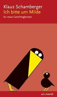 Ich bitte um Milde - Klaus Schamberger - ebook