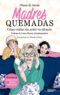 Madres quemadas - Diana Al Azem - ebook