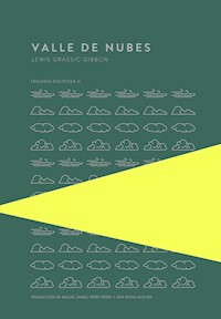 Valle de nubes - Lewis Grassic Gibbon - ebook