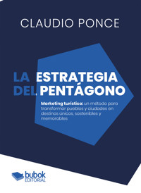 La estrategia del pentágono - Claudio Ponce - ebook