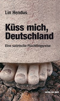 Küss mich, Deutschland - Lin Hendus - ebook