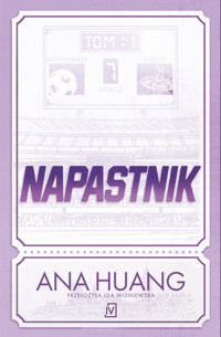 Napastnik - Huang Ana - ebook + audiobook + książka