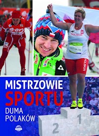 Mistrzowie sportu Duma Polaków -  - książka
