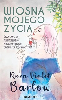 Wiosna mojego życia - Roza Violet Barlow - ebook + audiobook + książka