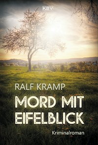 Mord mit Eifelblick - Ralf Kramp - ebook
