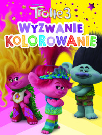 Trolle 3. Wyzwanie kolorowanie -  - książka