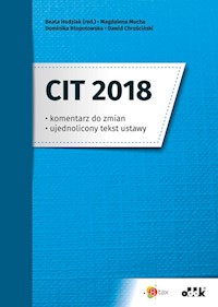 CIT 2018 komentarz do zmian -  - książka