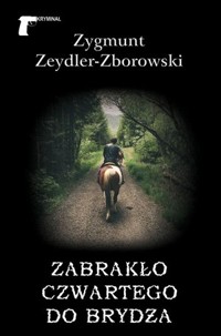 Zabrakło czwartego do brydża - Zygmunt Zeydler-Zborowski - ebook + książka
