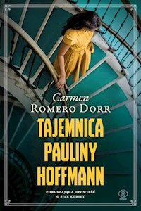Tajemnica Pauliny Hoffmann - Dorr Carmen Romero - książka